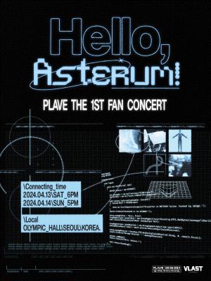PLAVE THE 1ST FAN CONCERT ‘Hello, Asterum!’