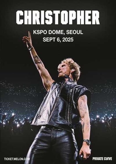 크리스토퍼 내한공연 CHRISTOPHER LIVE IN SEOUL 2025