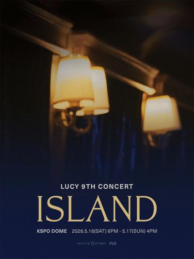 2026 LUCY 9TH CONCERT 〈ISLAND〉